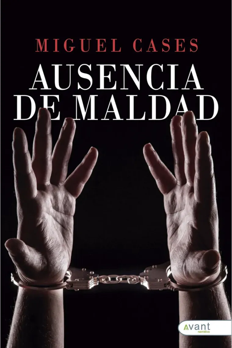 AUSENCIA DE MALDAD