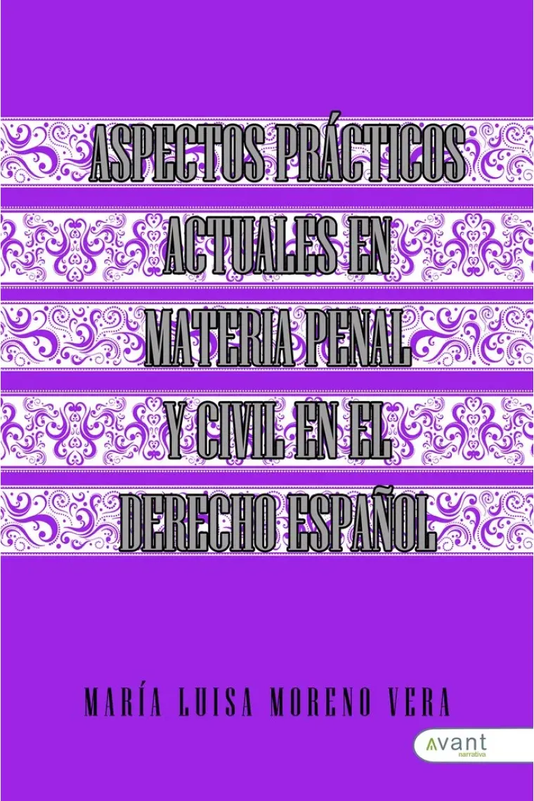 ASPECTOS PRACTICOS ACTUALES EN MATERIA PENAL PROCESAL PEN