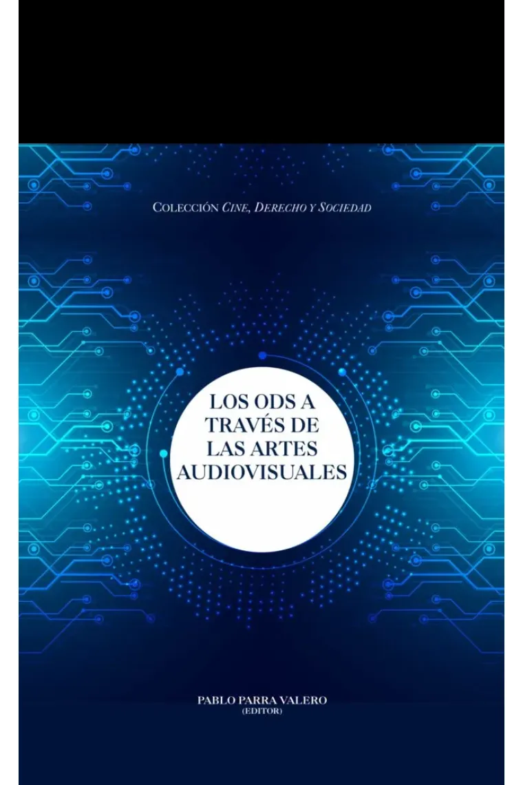 LOS ODS A TRAVES DE LAS ARTES AUDIOVISUALES