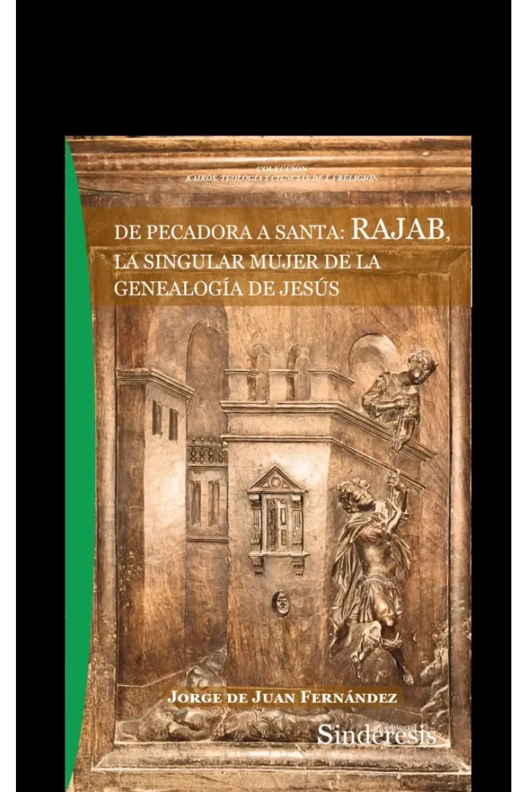 DE PECADORA A SANTA RAJAB LA SINGULAR MUJER DE LA GENEALOGIA