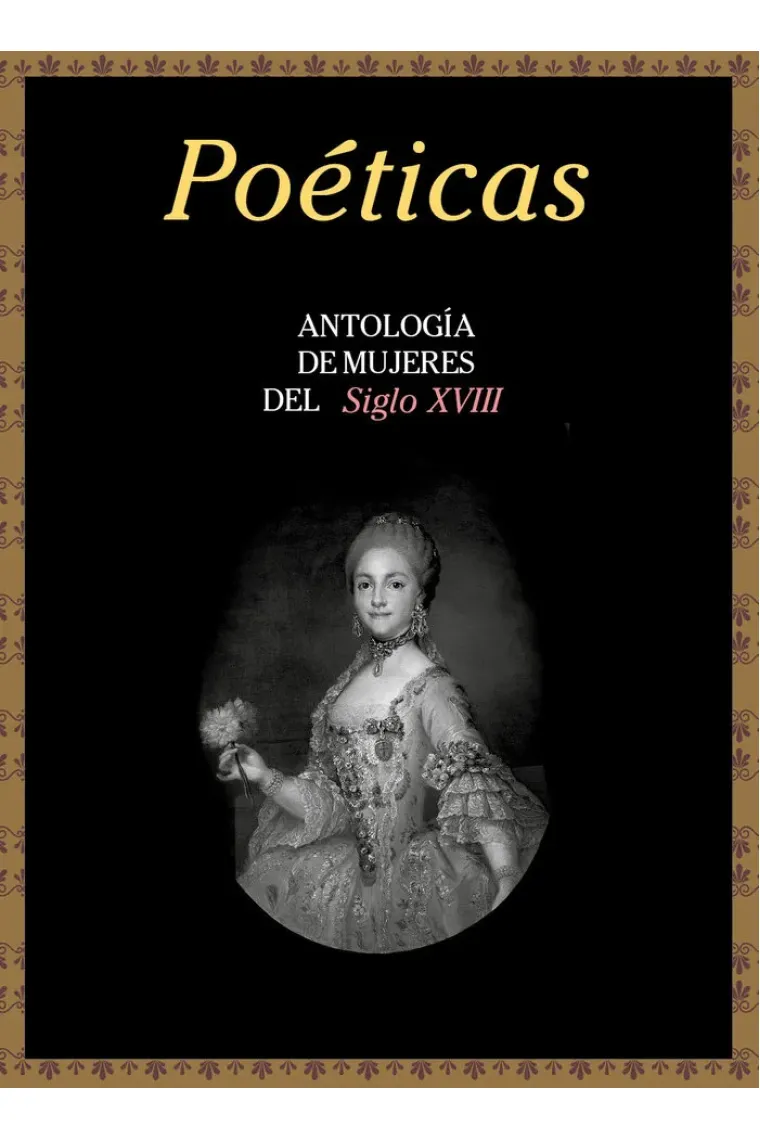 POETICAS ANTOLOGIA DE MUJERES DEL SIGLO XVIII