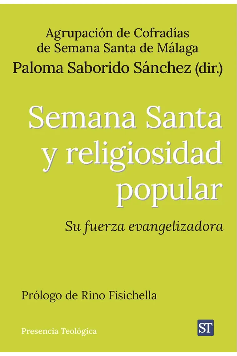 SEMANA SANTA Y RELIGIOSIDAD POPULAR SU FUERZA EVANGELIZADOR