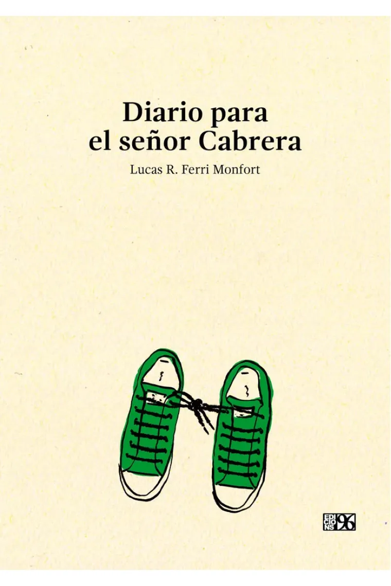 DIARIO PARA EL SEÑOR CABRERA