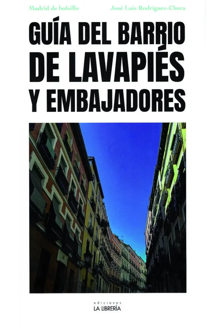 GUIA DEL BARRIO DE LAVAPIES Y EMBAJADORES