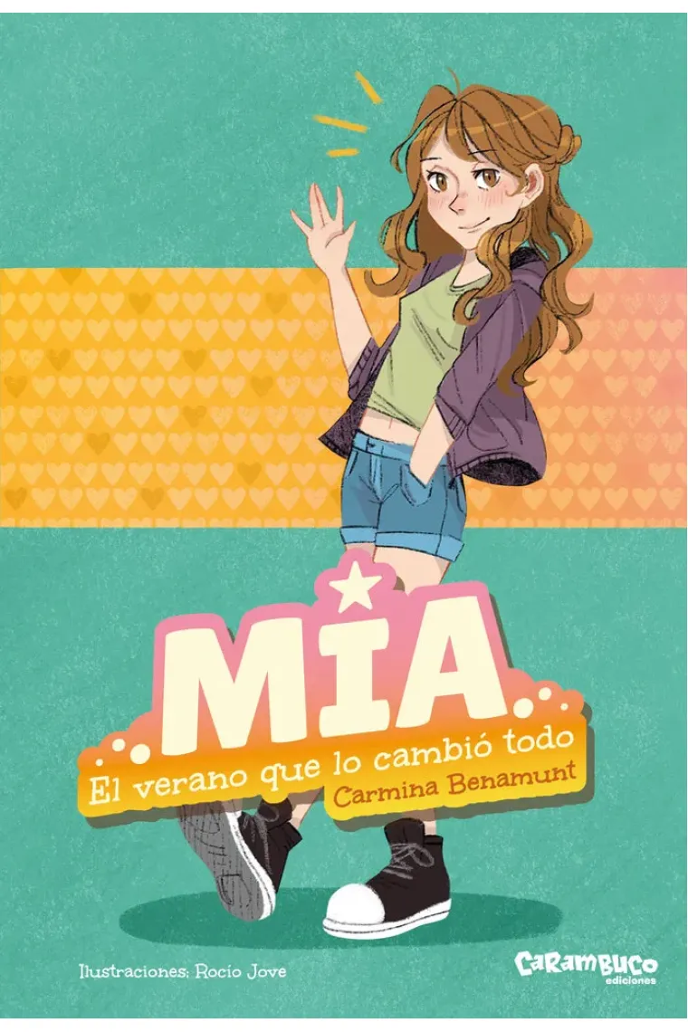 Mía 1. El verano que lo cambió todo