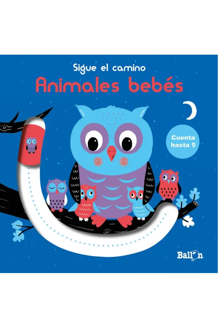 SIGUE EL CAMINO - CUENTA HASTA 5 - ANIMALES BEBES