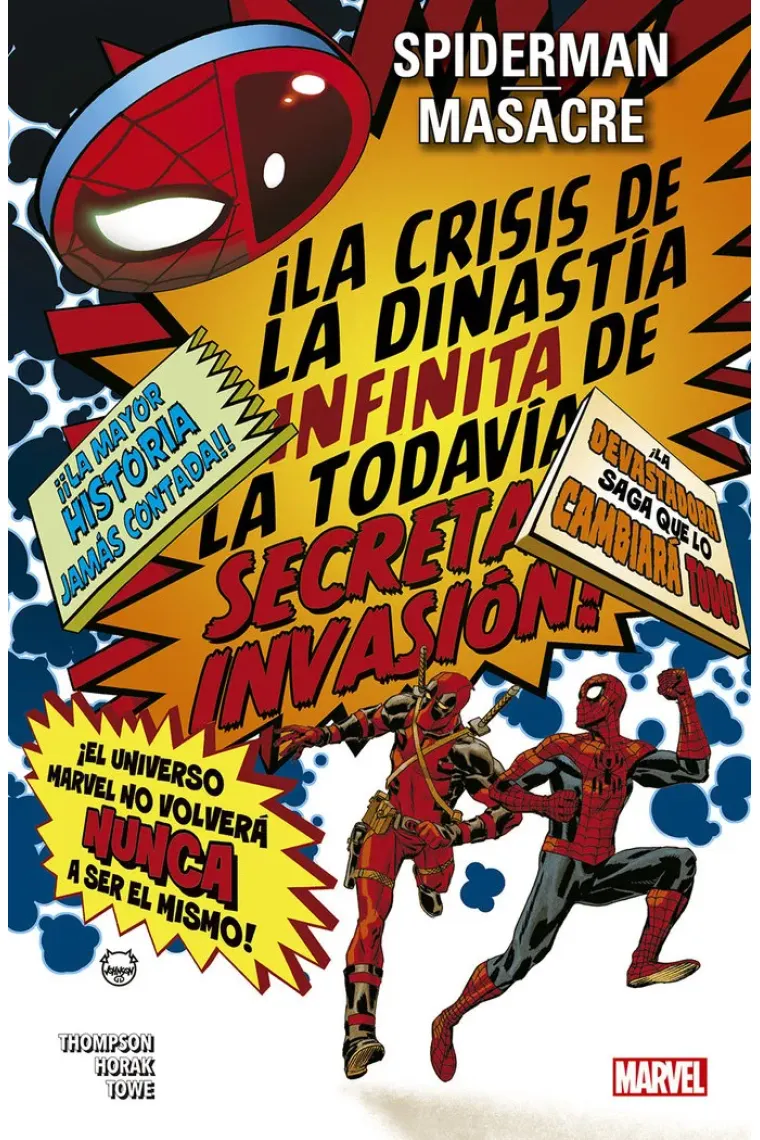 SPIDERMAN MASACRE LA CRISIS DE LA DINASTIA INFINITA DE L