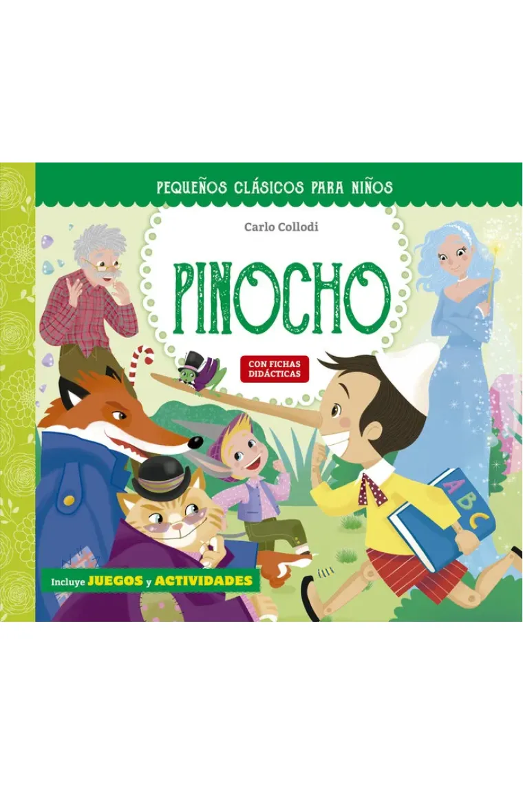 PEQUEÑOS CLASICOS PARA NIÑOS LAS AVENTURAS DE PINOCHO