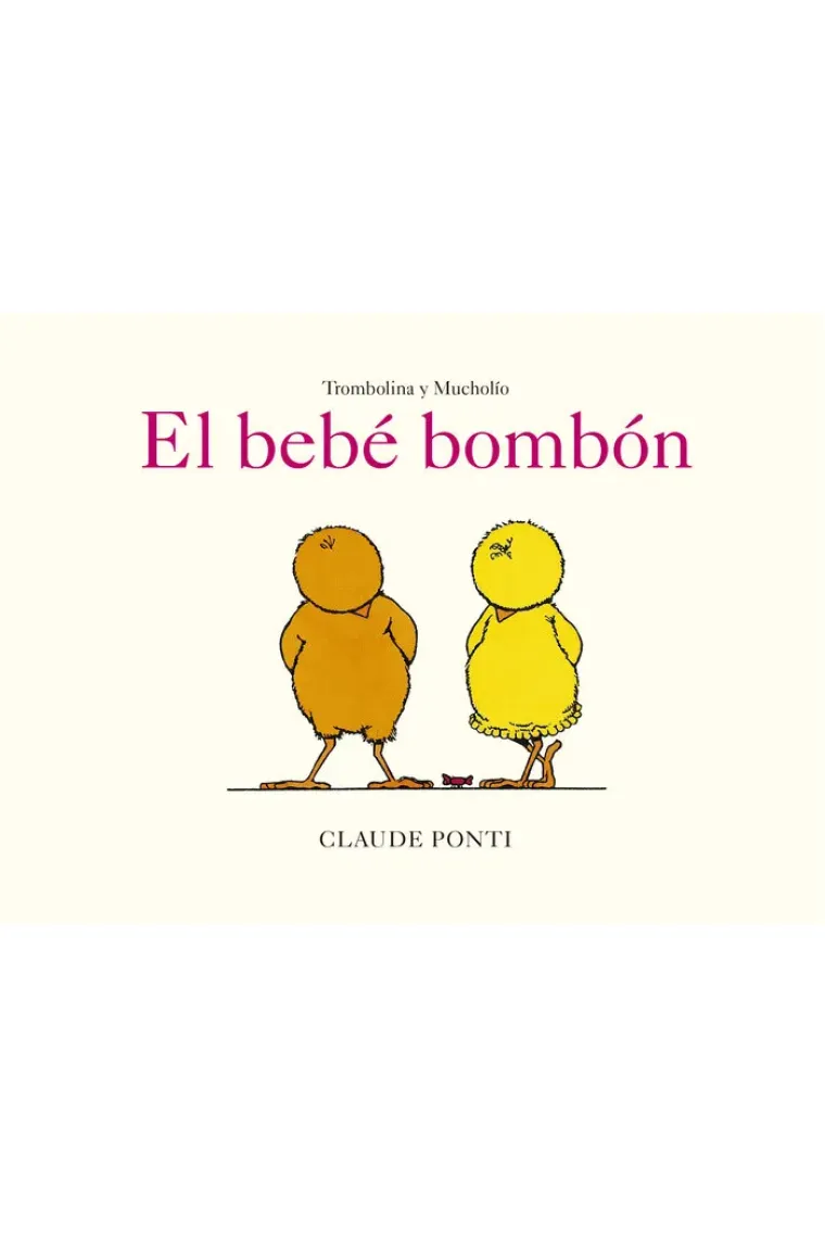 TROMBOLINA Y MUCHOLIO EL BEBE BOMBON