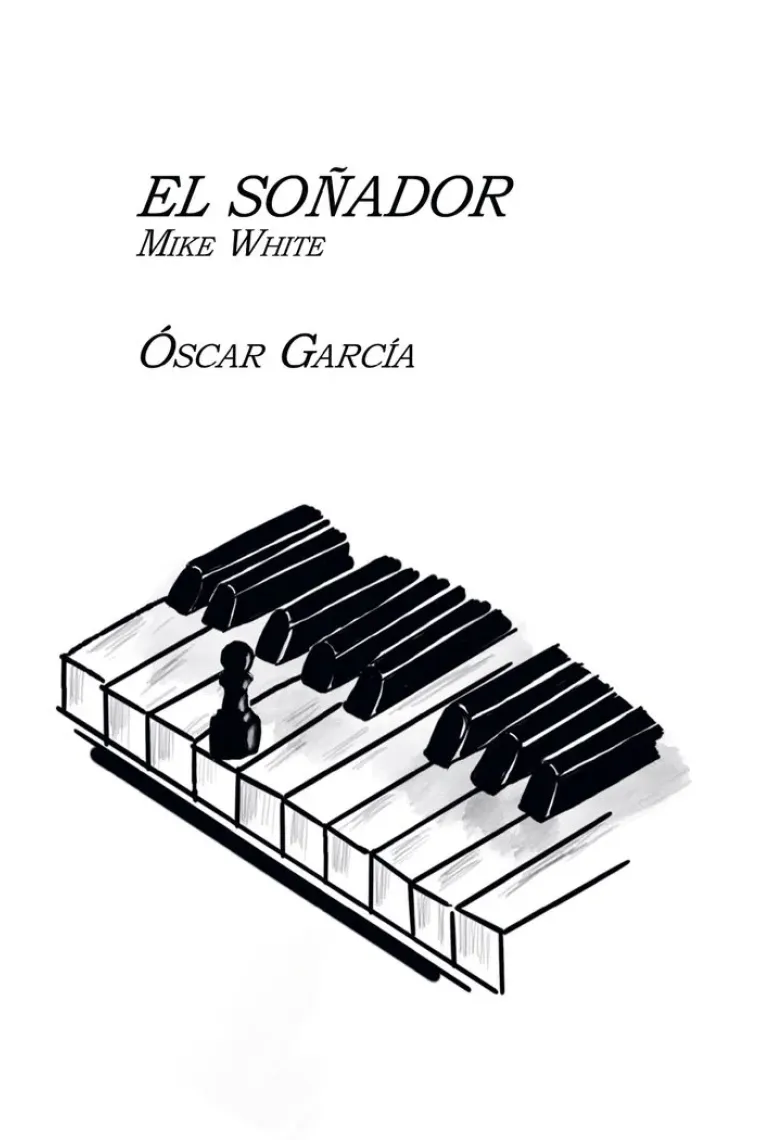 EL SOÑADOR MIKE WHITE