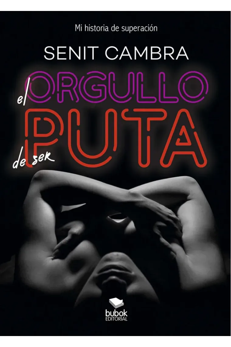 EL ORGULLO DE SER PUTA