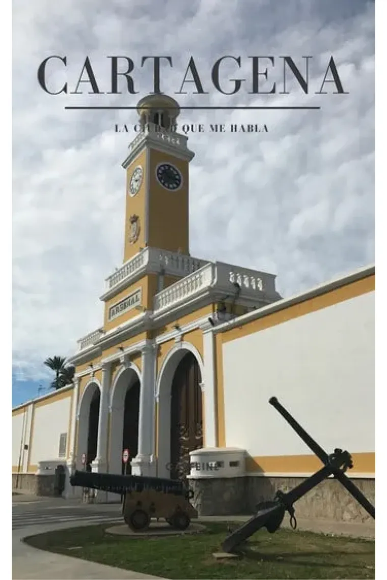 CARTAGENA LA CIUDAD QUE ME HABLA