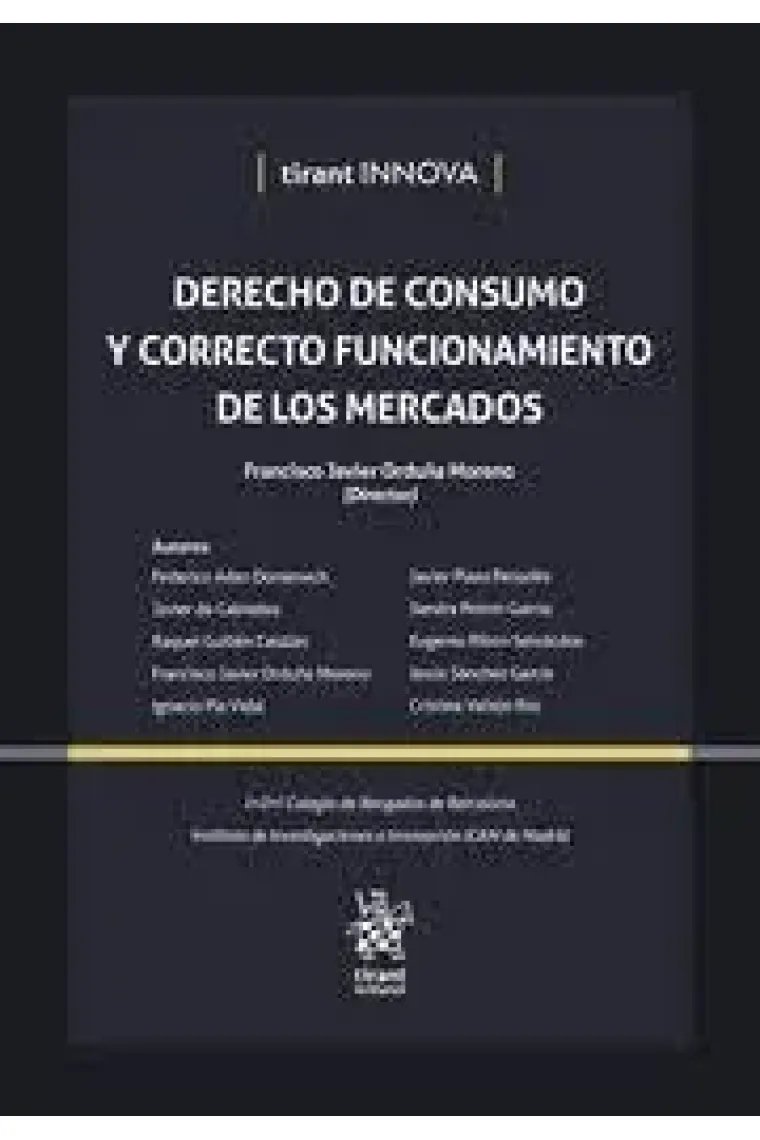 DERECHO DE CONSUMO Y CORRECTO FUNCIONAMIENTO DE LOS MERCADO
