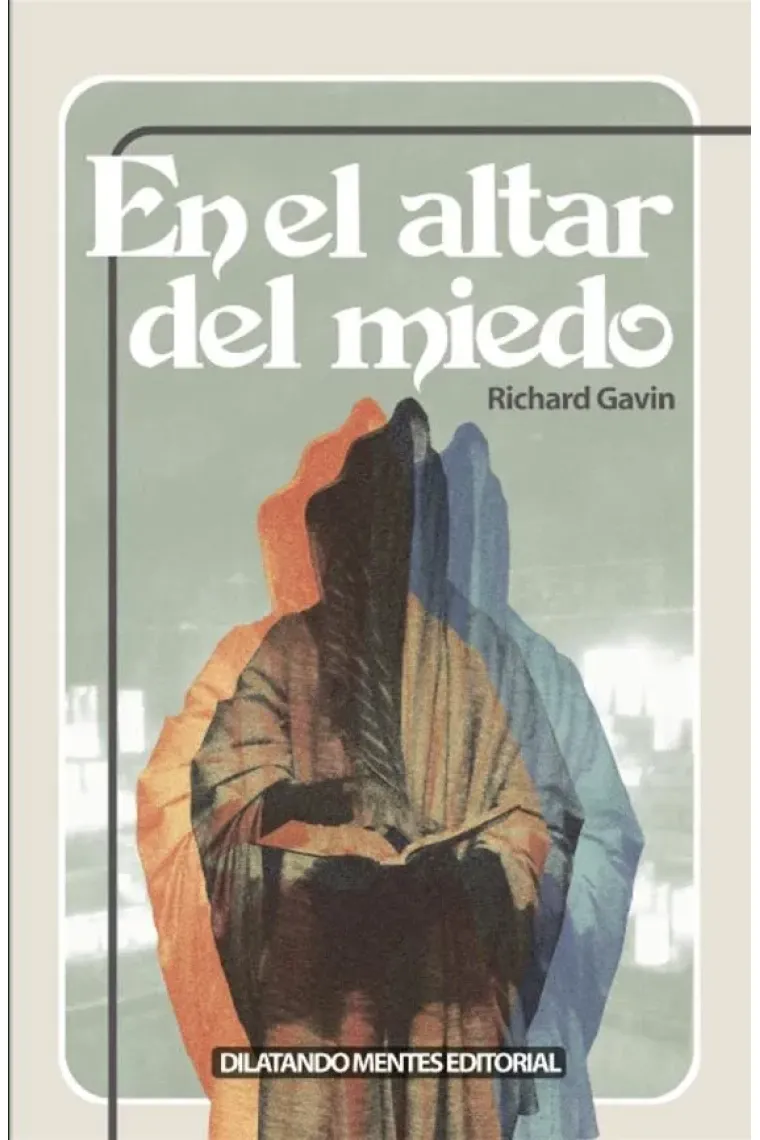 EN EL ALTAR DEL MIEDO