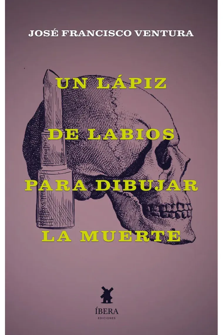 UN LAPIZ DE LABIOS PARA DIBUJAR LA MUERTE
