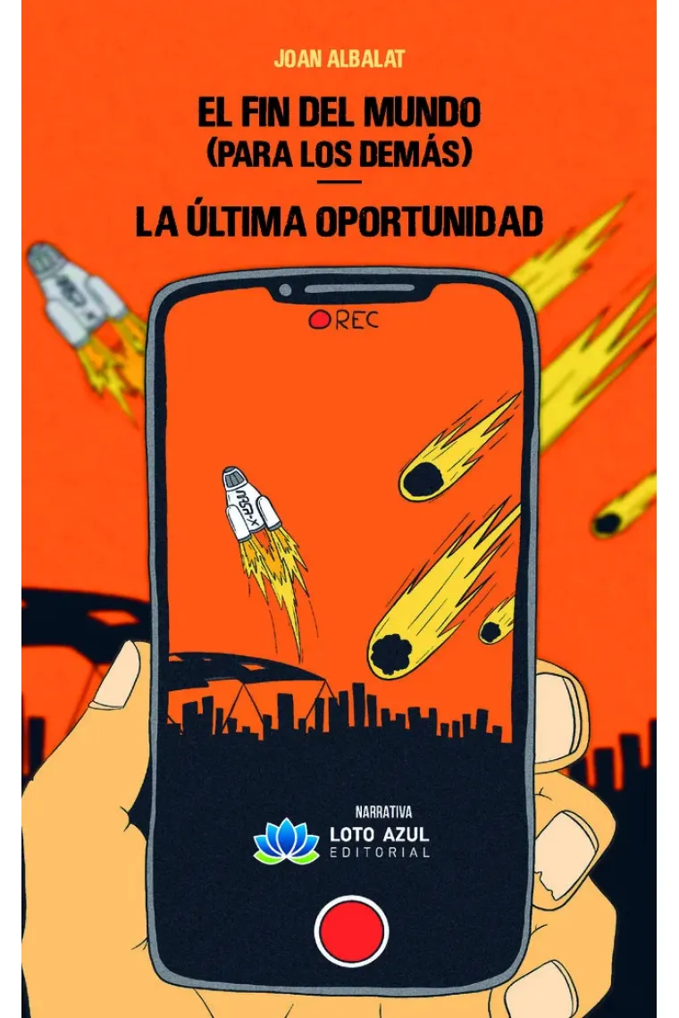 EL FIN DEL MUNDO PARA LOS DEMAS LA ULTIMA OPORTUNIDAD