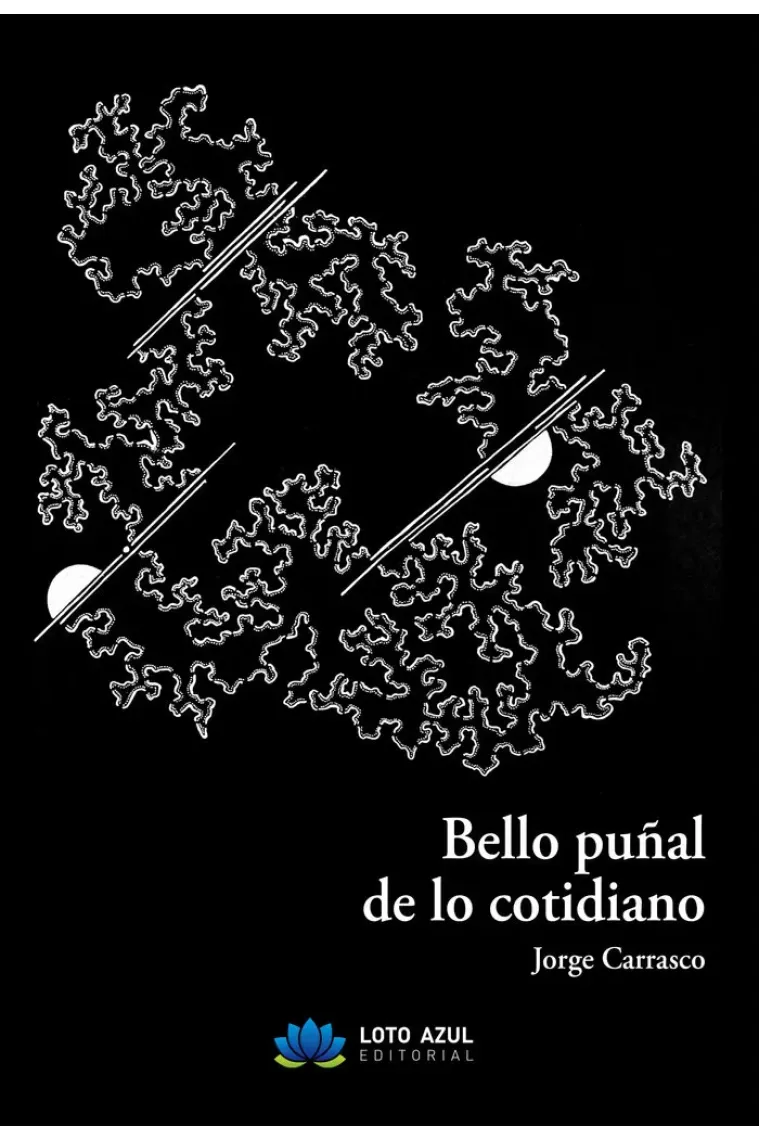 BELLO PUÑAL DE LO COTIDIANO