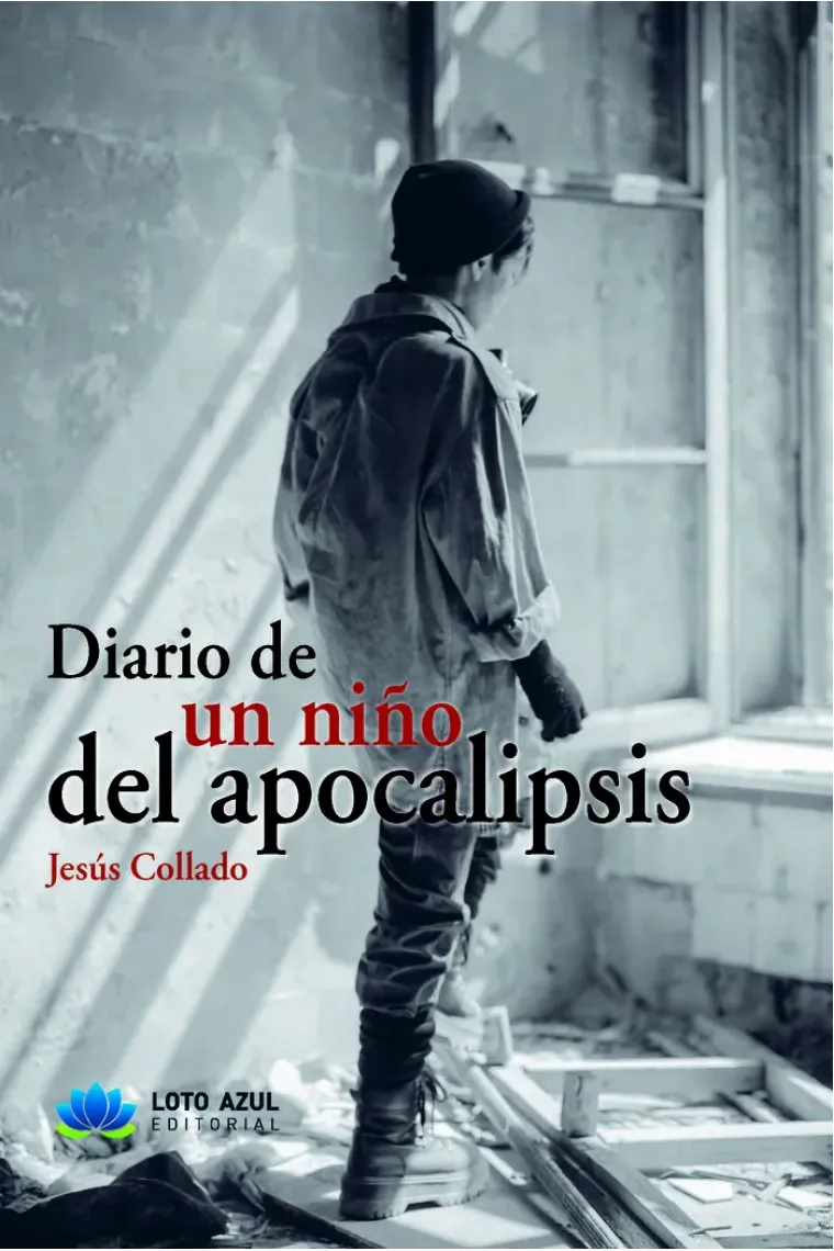 DIARIO DE UN NIÑO DEL APOCALIPSIS