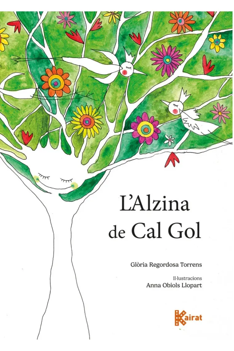 L’alzina de cal gol (Catalán)
