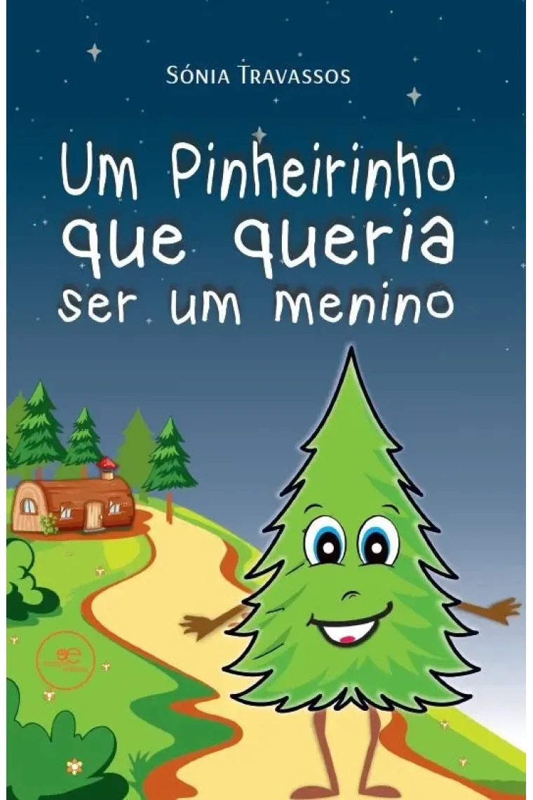 UM PINHEIRINHO QUE QUERIA SER UM MENINO