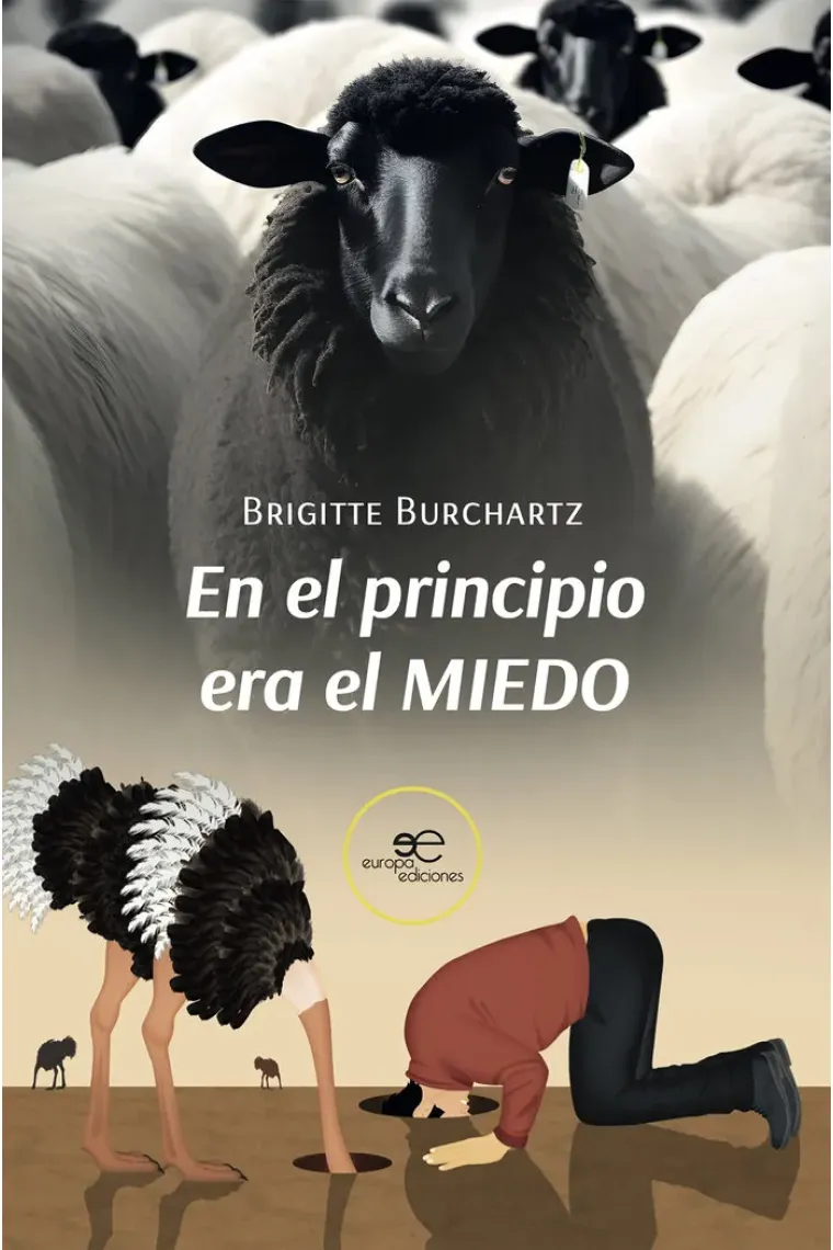 EN EL PRINCIPIO ERA EL MIEDO