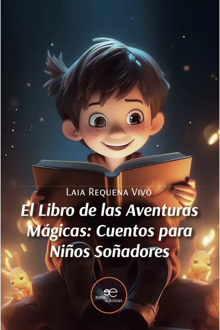 EL LIBRO DE LAS AVENTURAS MAGICAS CUENTOS PARA NIÑOS SOÑADO