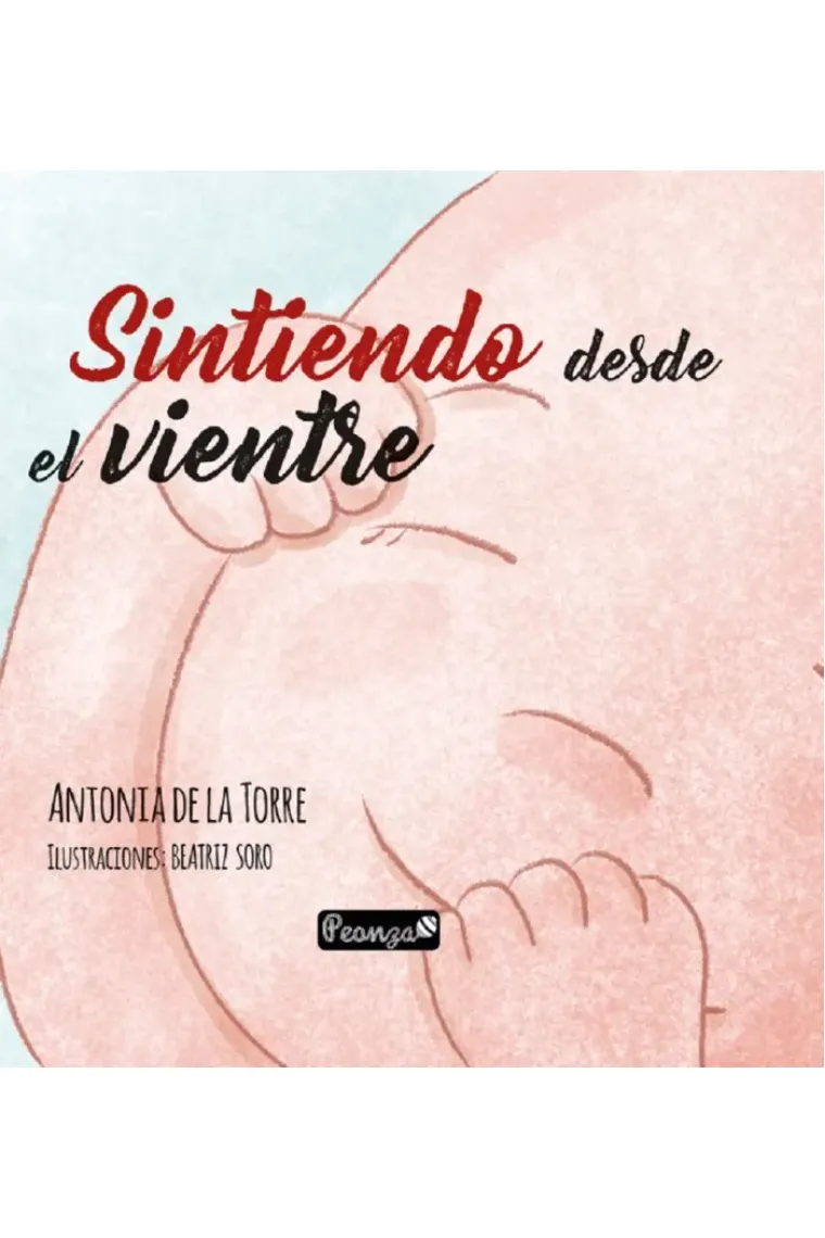 SINTIENDO DESDE EL VIENTRE