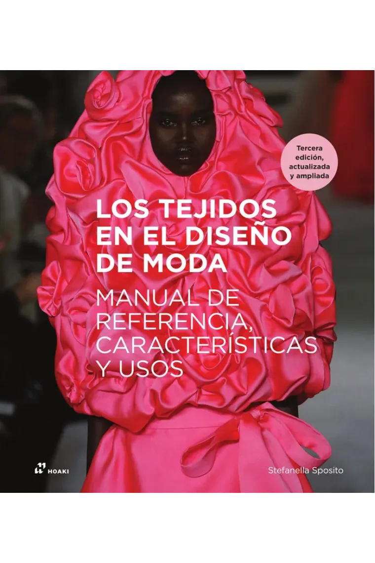 LOS TEJIDOS Y EL DISEÑO DE MODA 3ª EDICION