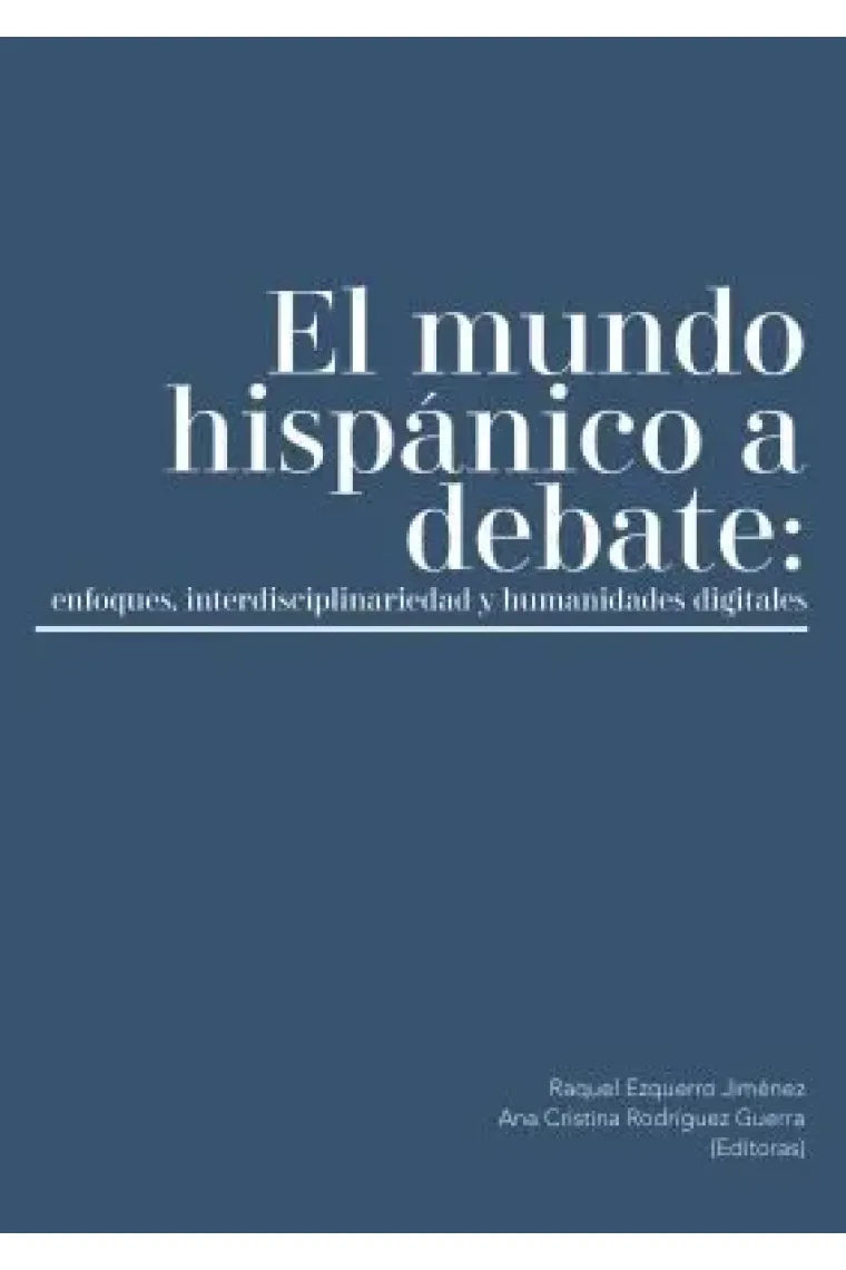 EL MUNDO HISPANICO A DEBATE
