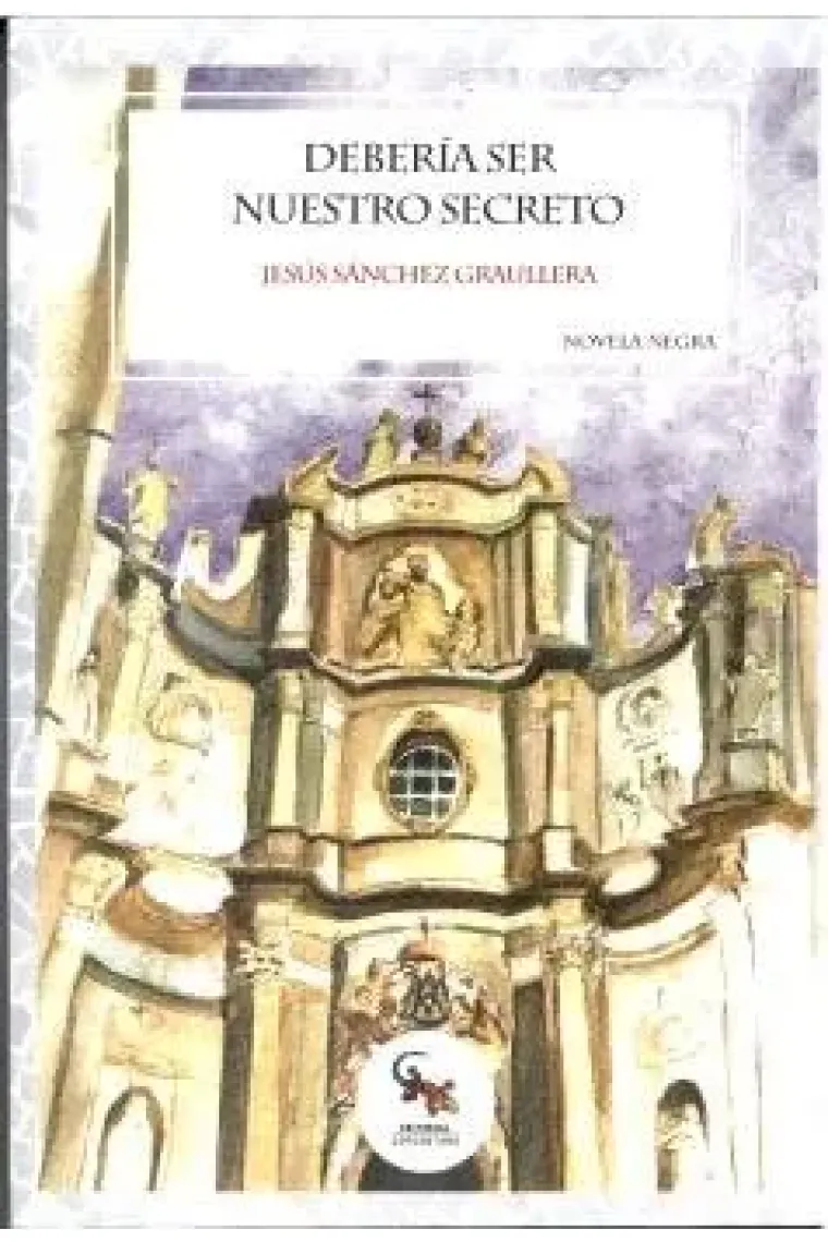DEBERIA SER NUESTRO SECRETO