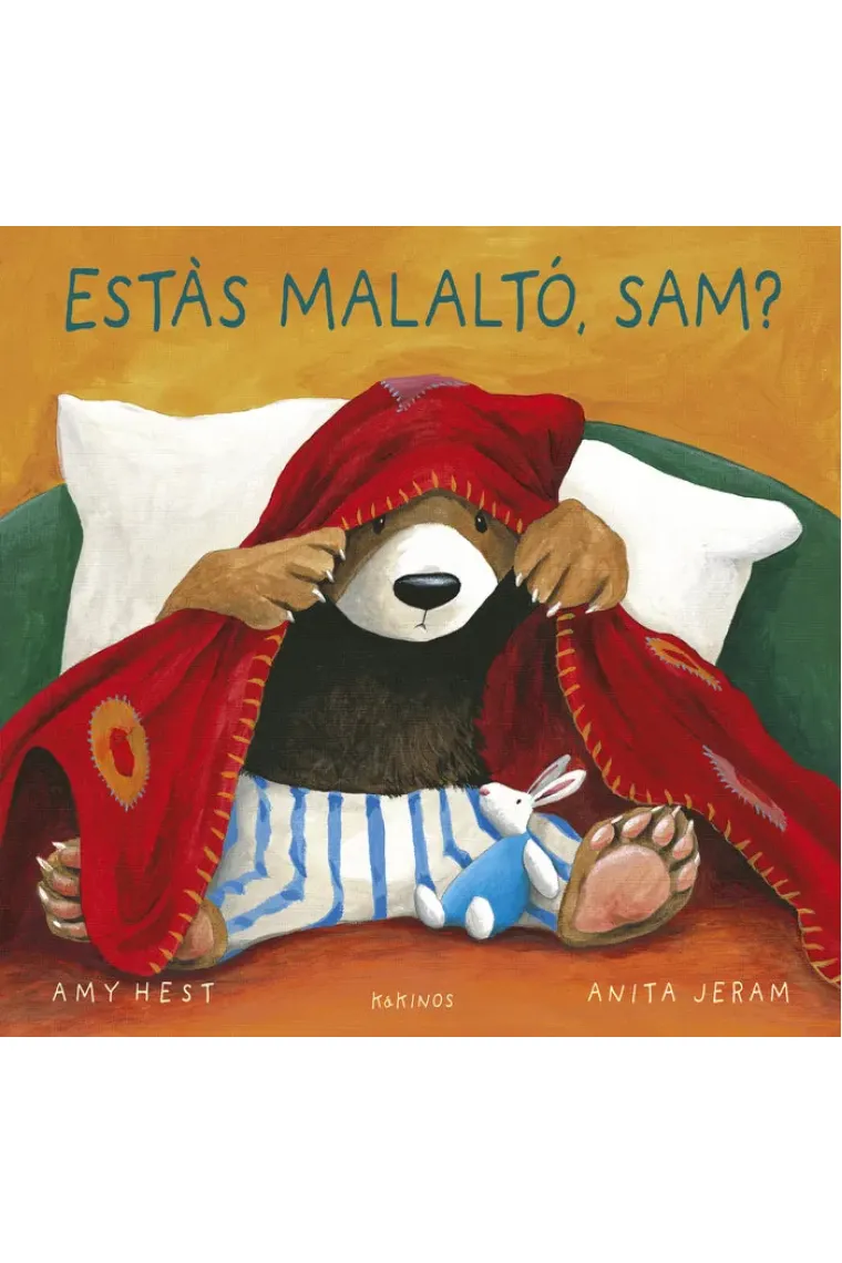 Estàs malaltó, Sam?