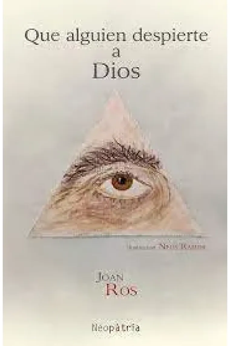 QUE ALGUIEN DESPIERTE A DIOS