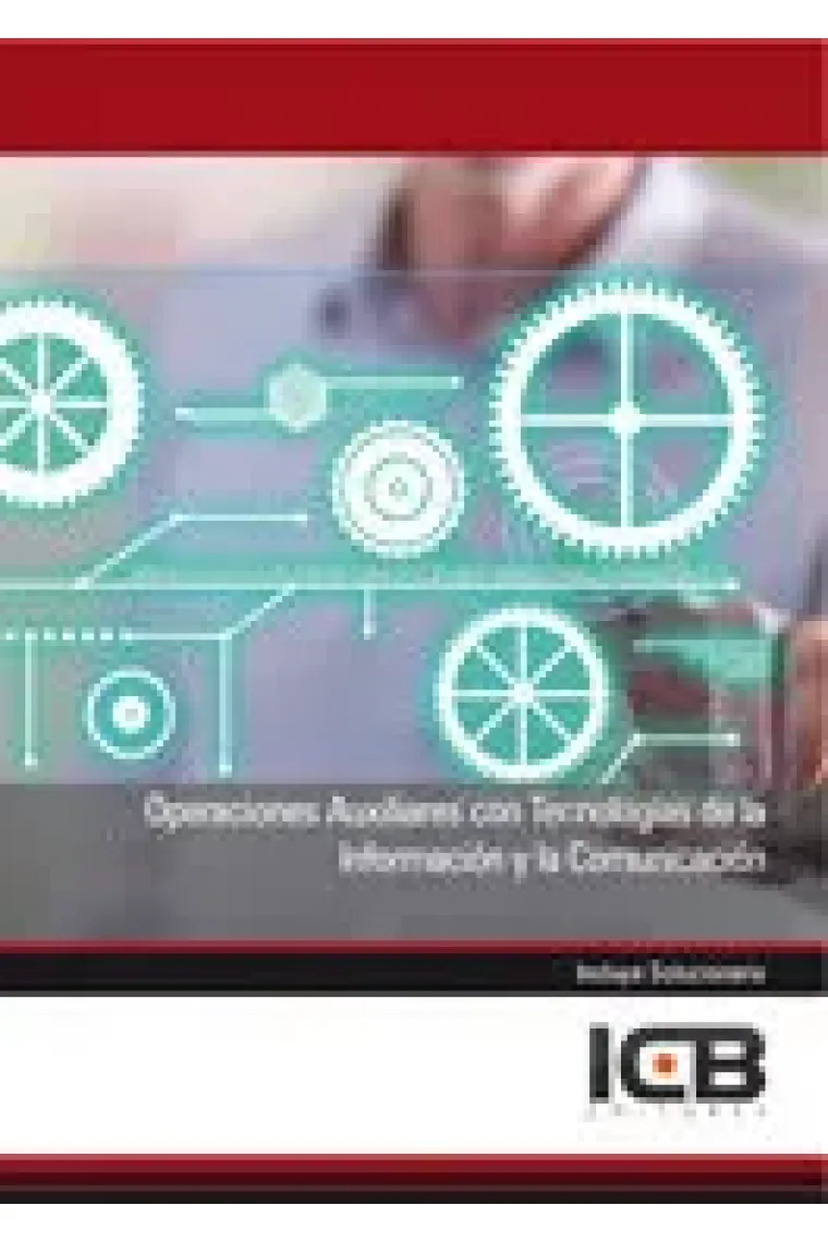 OPERACIONES AUXILIARES CON TECNOLOGIAS DE LA INFORMACION