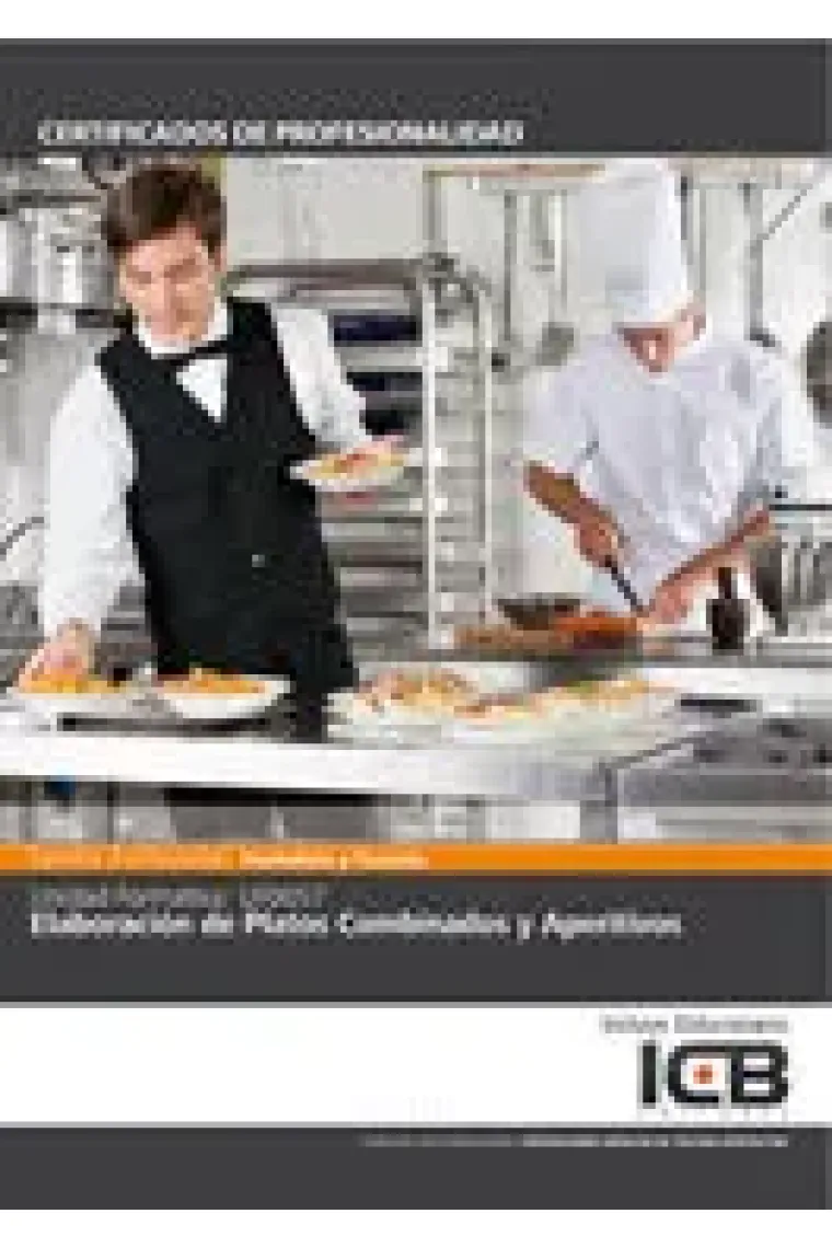 MANUAL UF0057: ELABORACION DE PLATOS COMBINADOS Y APERITIVOS
