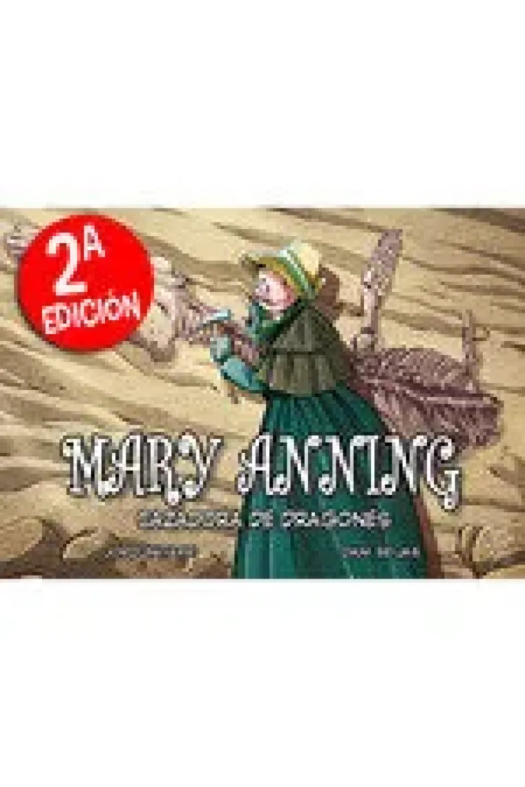 MARY ANNING CAZADORA DE DRAGONES