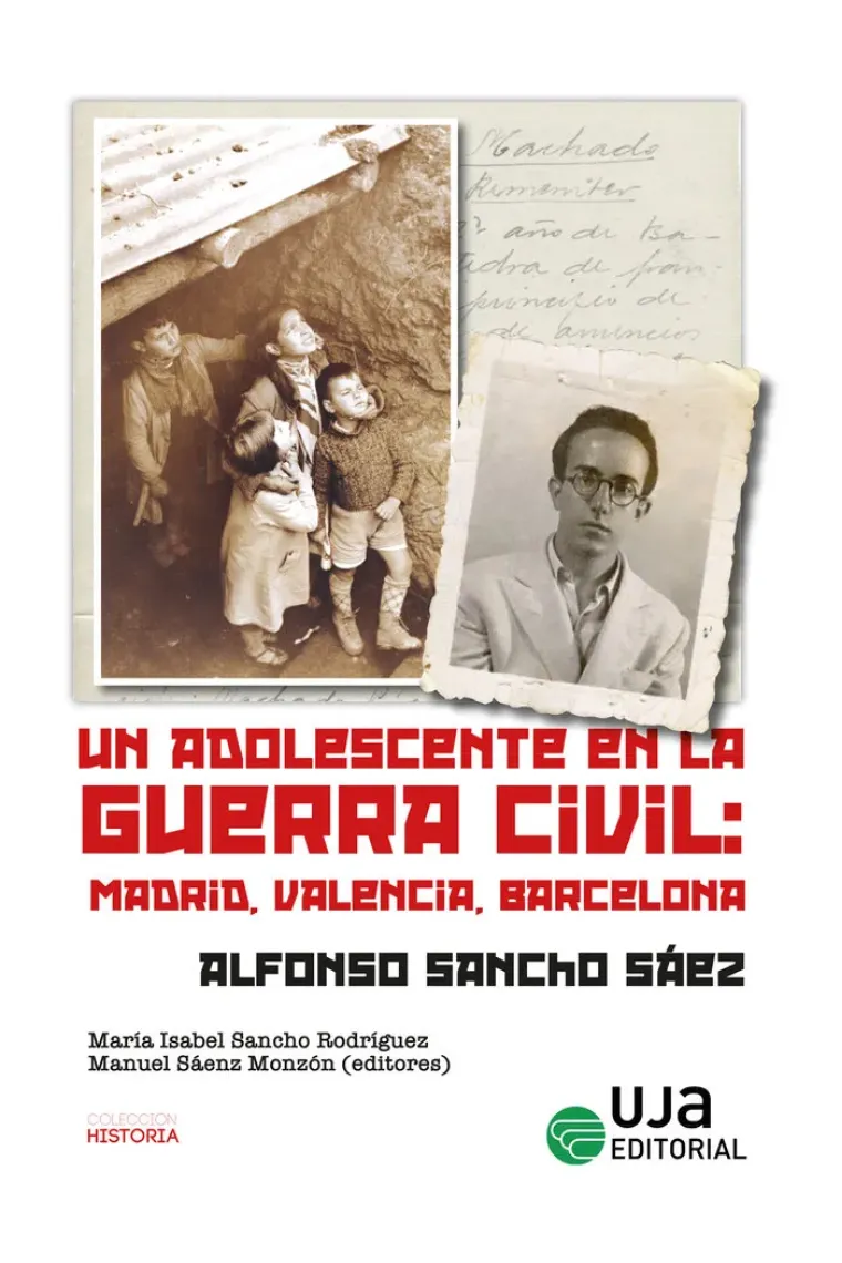 UN ADOLESCENTE EN LA GUERRA CIVIL MADRID VALENCIA, BARCELO
