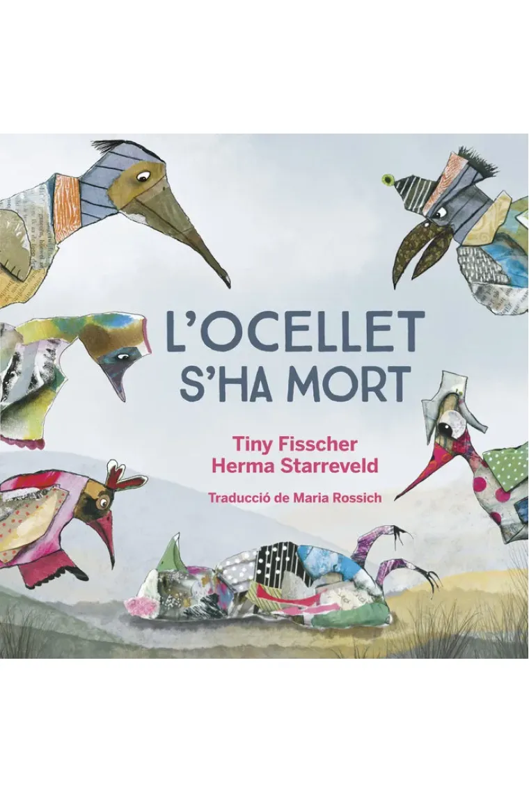 L'ocellet s'ha mort