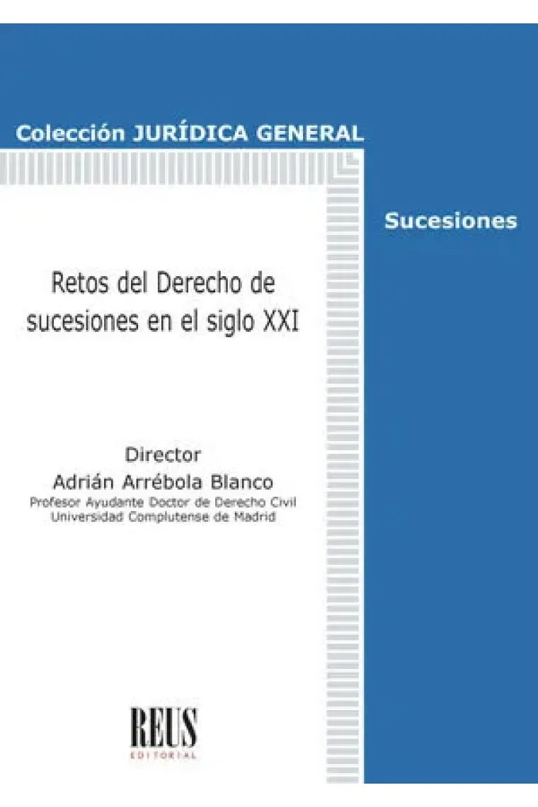 RETOS DEL DERECHO DE SUCESIONES EN EL SIGLO XXI