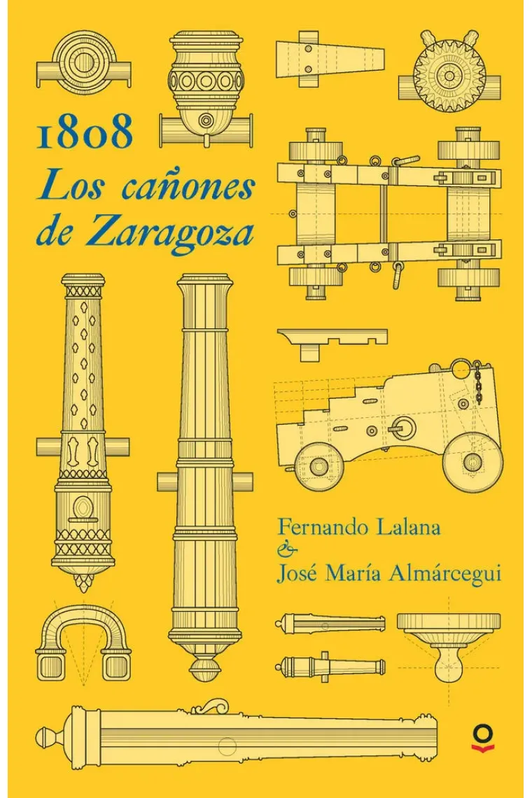 1808. LOS CAÑONES DE ZARAGOZA