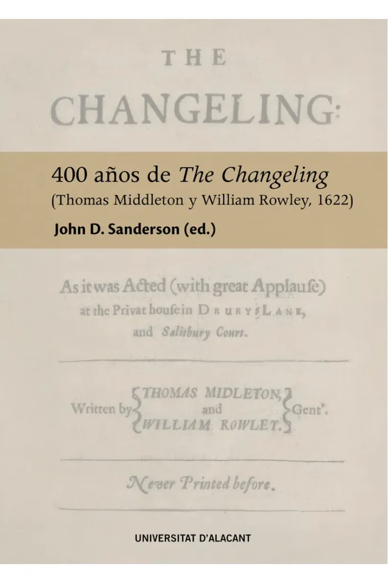400 AÑOS DE THE CHANGELING THOMAS MIDDLETON Y WILLIAM ROWLE