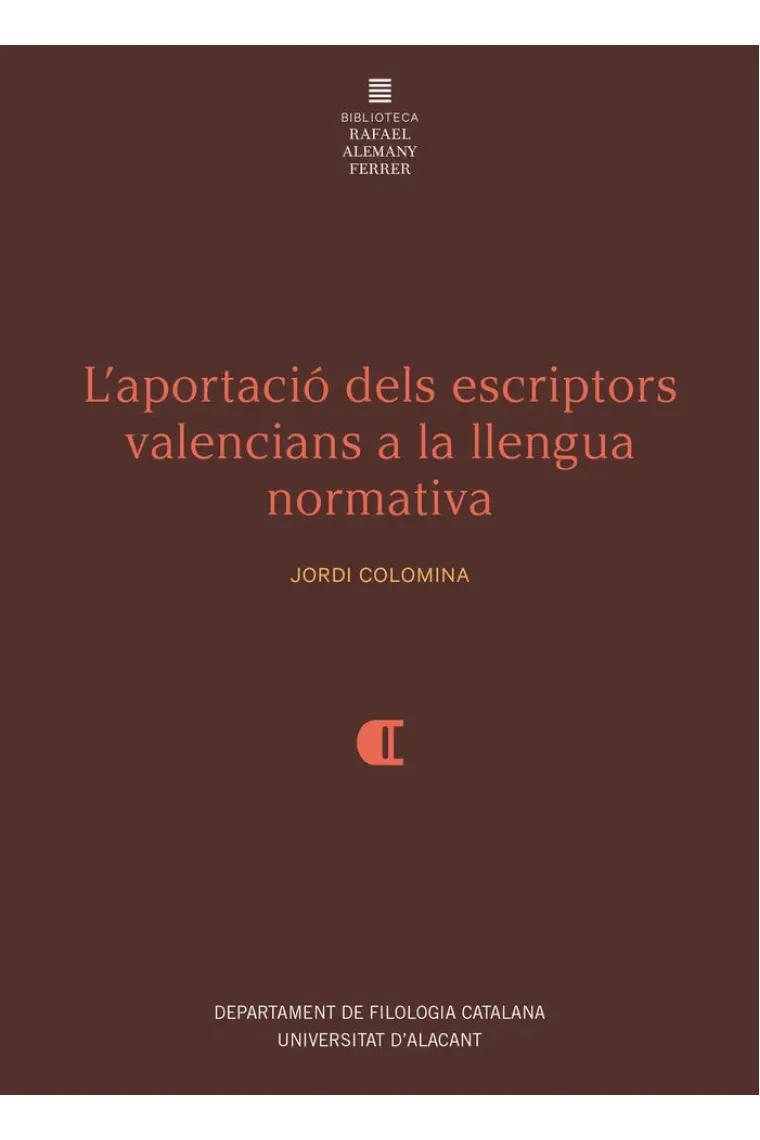 LAPORTACIO DEL ESCRIPTORS VALENCIANS A LA LLENGUA NORMATIVA