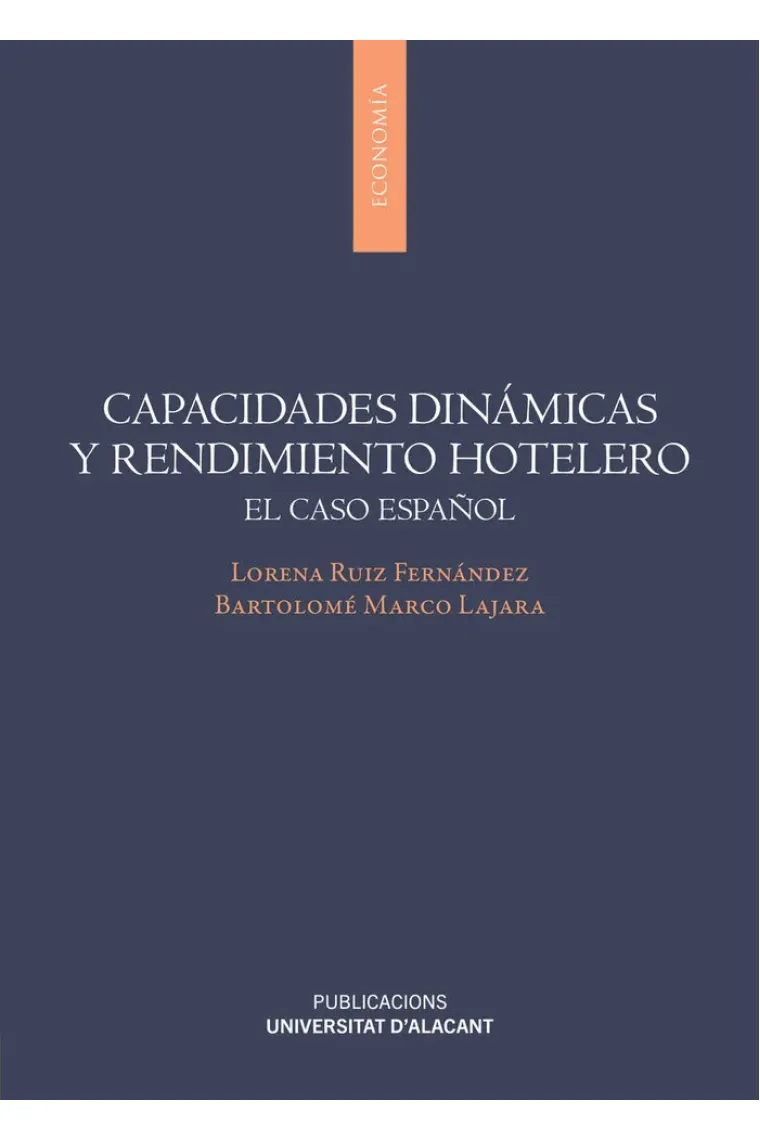 CAPACIDADES DINAMICAS Y RENDIMIENTO HOTELERO