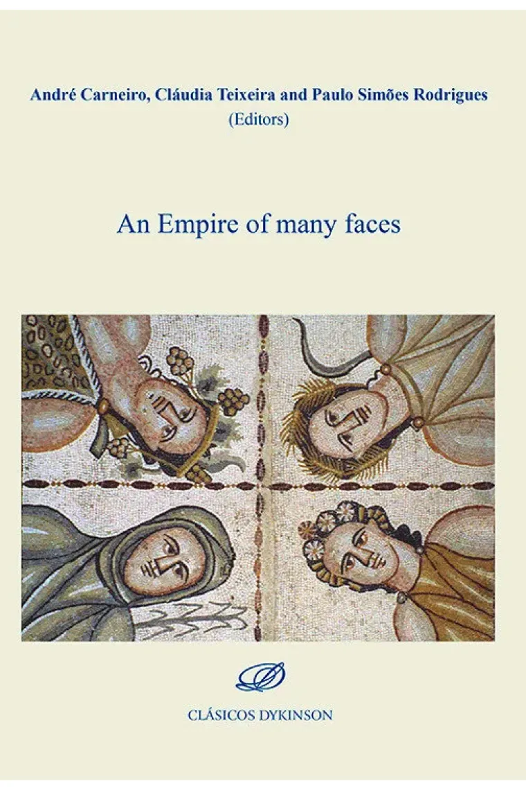 AN EMPIRE OF MANY FACES
