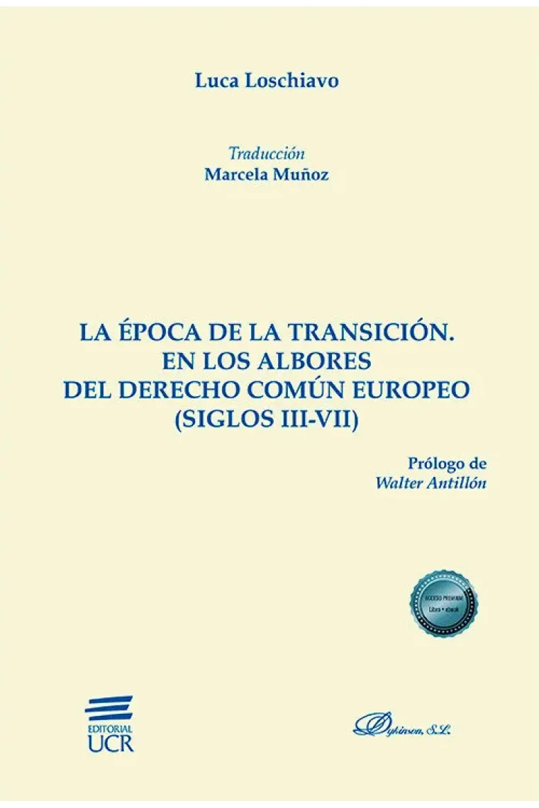 LA EPOCA DE LA TRANSICION EN LOS ALBORES DEL DERECHO COMUN