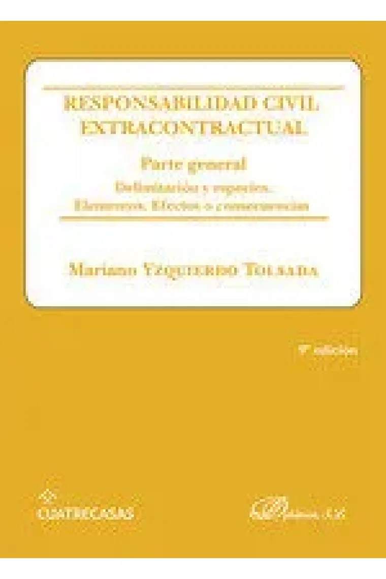 RESPONSABILIDAD CIVIL EXTRACONTRACTUAL PARTE GENERAL