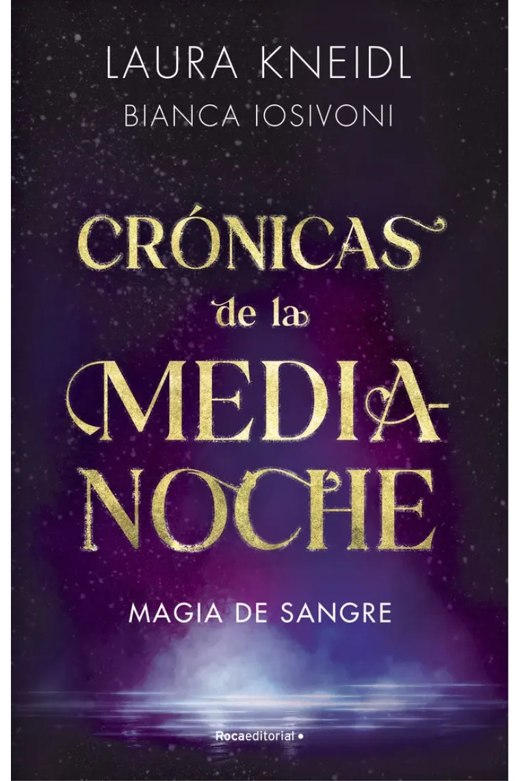 MAGIA DE SANGRE LAS CRONICAS DE MEDIANOCHE 2