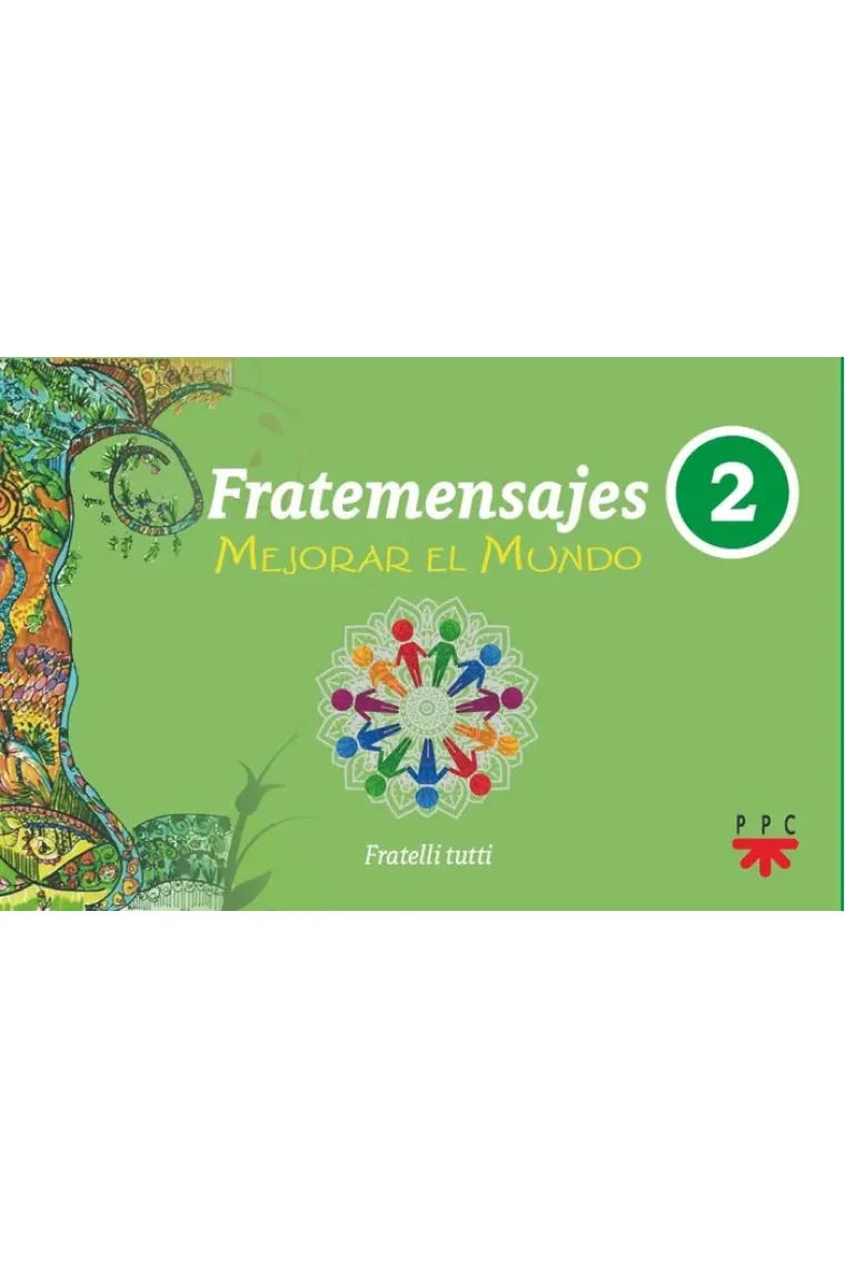 FRATEMENSAJES 2 MEJORAR EL MUNDO