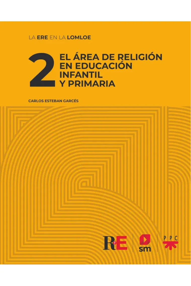2 EL AREA DE RELIGION EN EDUCACION INFANTIL Y PRIMARIA