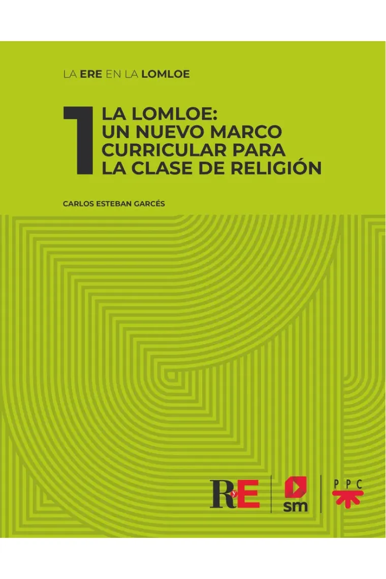 1 LA LOMLOE UN NUEVO MARCO CURRICULAR PARA LA CLASE DE RELI