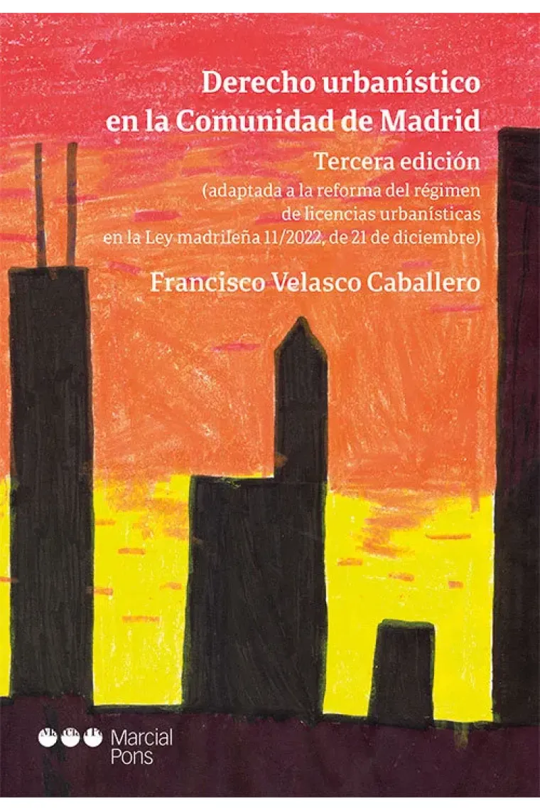 DERECHO URBANISTICO EN LA COMUNIDAD DE MADRID 3ªED